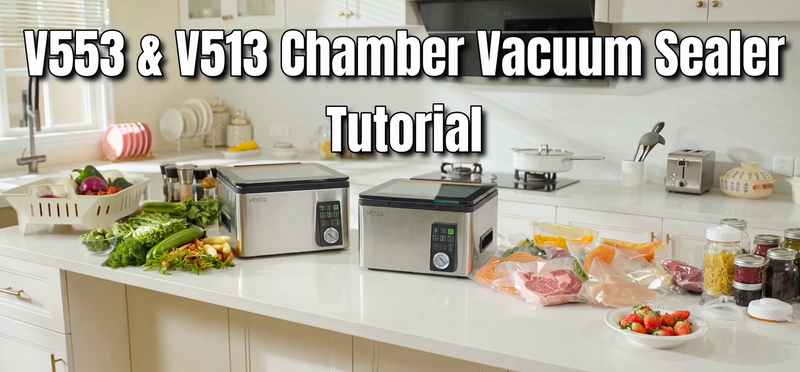 How to use your V513 and V553 chamber vacuum sealers