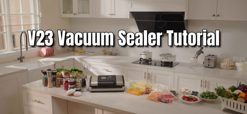 How to use your V23 vacuum sealer